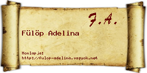 Fülöp Adelina névjegykártya